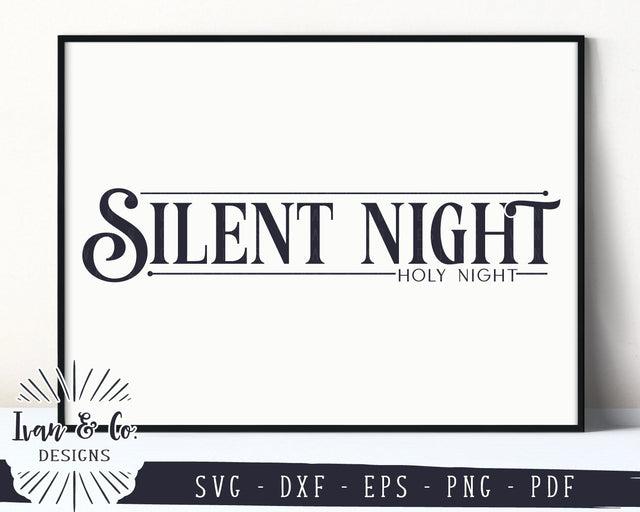 Silent Night Holy Night SVG Files | Christmas | Holidays | Winter SVG (901882567) SVG Ivan & Co. Designs 