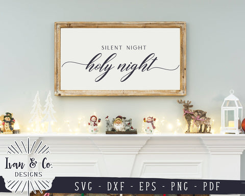 Silent Night Holy Night SVG Files | Christmas SVG | Holidays SVG | Farmhouse SVG | Cricut | Silhouette | Commercial Use | Digital Cut Files (1092919240) SVG Ivan & Co. Designs 