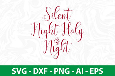 Silent Night Holy Night-svg SVG nirmal108roy 