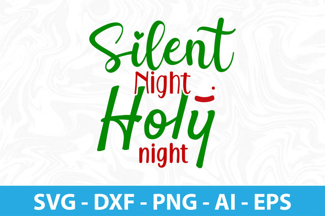 Silent Night Holy Night-svg SVG orpitasn 