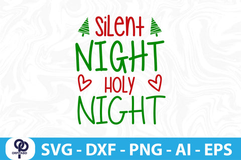 Silent Night Holy Night-svg SVG orpitasn 