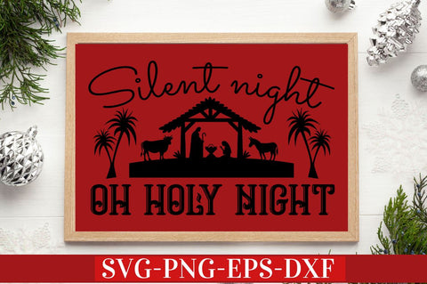 Silent night oh holy night SVG SVG DESIGNISTIC 