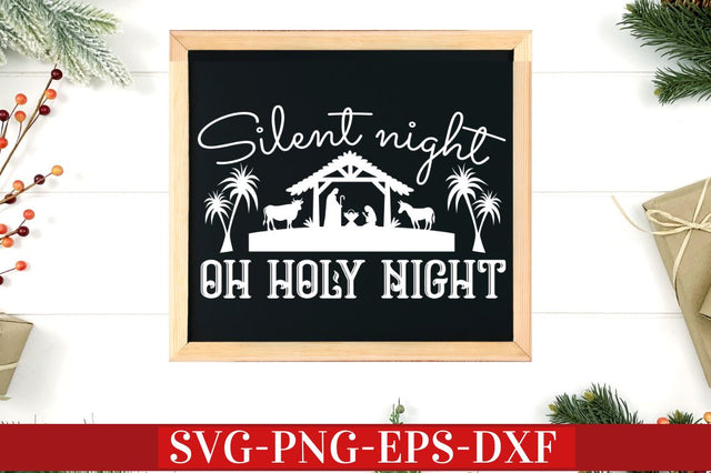 Silent night oh holy night SVG SVG DESIGNISTIC 