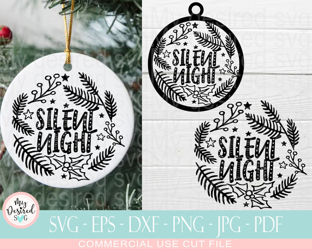 Silent Night Ornament SVG, Christmas quotes svg, Christian Svg, Religious Svg, Winter Svg, Inspirational Quotes, Svg Files For Cricut SVG MyDesiredSVG 