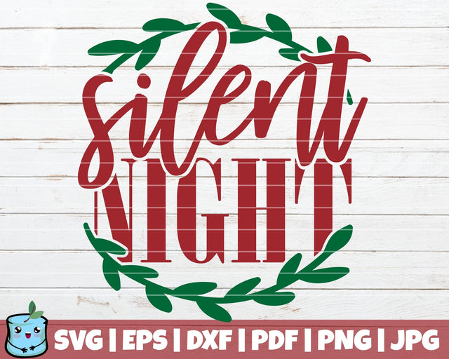 Silent Night SVG MintyMarshmallows 