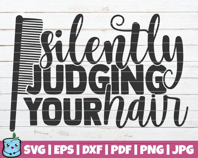 Silently Judging Your Hair SVG MintyMarshmallows 