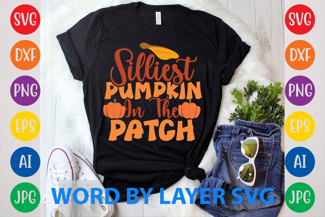 Silliest Pumpkin In The Patch, Autumn SVG Design SVG Rafiqul20606 