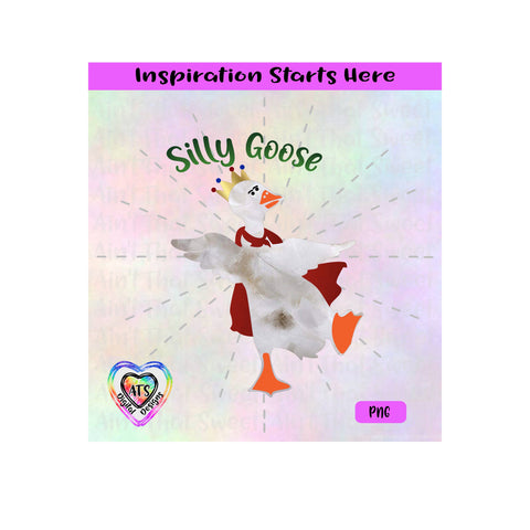 Silly Goose | Cape - Transparent PNG SVG DXF - Silhouette, Cricut, ScanNCut SVG Aint That Sweet 