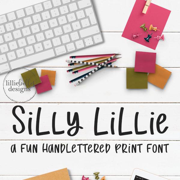 Silly Lillie Font lillie belles designs