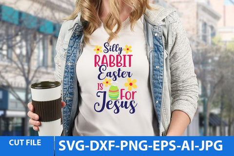Silly Rabbit Easter is For Jesus SVG Cut File SVG BlackCatsMedia 