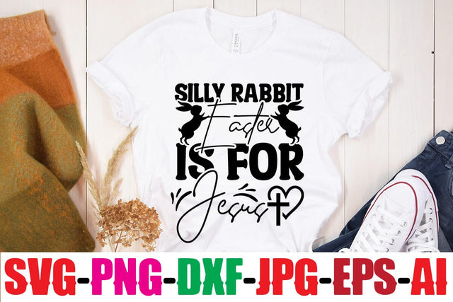 Silly Rabbit Easter Is For Jesus SVG MStudio 