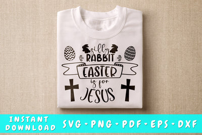 Silly Rabbit Easter Is For Jesus SVG SVG HappyDesignStudio 