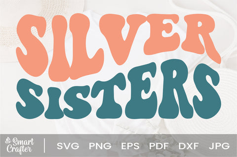 Silver Sisters svg, wavy style svg, EPS PNG Cricut Instant Download SVG Fauz 
