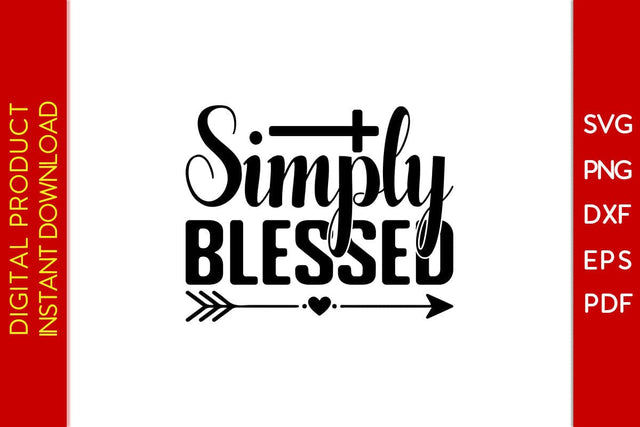 Simply Blessed Christian SVG PNG PDF Cut File SVG Creativedesigntee 