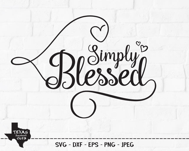 Simply Blessed | Religious SVG SVG Texas Southern Cuts 