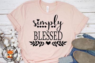 Simply Blessed, Scripture SVG, SVG, DXF, PNG Cutting SVG RedFoxDesignsUS 