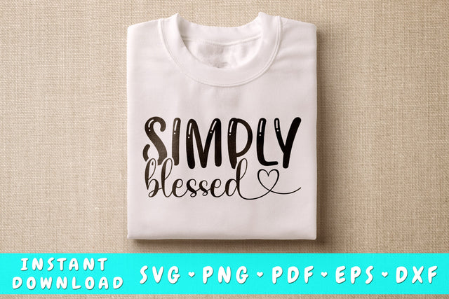 Simply Blessed SVG, Christian Quote SVG SVG HappyDesignStudio 
