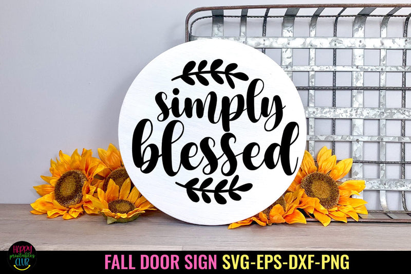 Simply Blessed SVG I Fall Door Sign SVG I Fall Sign SVG - So Fontsy