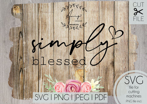 Simply Blessed SVG, PNG, SVG, Jpeg Bible Verse SVG Aniq Uniques Designs 