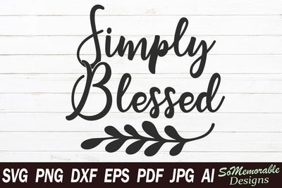 Simply Blessed SVG SoMemorableDesigns 