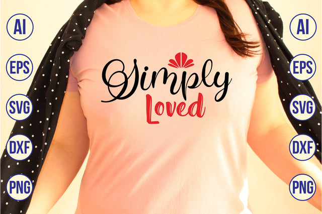 Simply Loved svg SVG nirmal108roy 