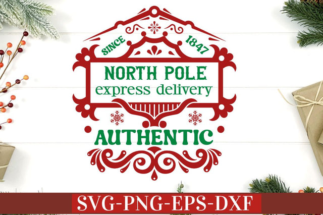 Since 1847 North pole express delivery authentic SVG SVG DESIGNISTIC 