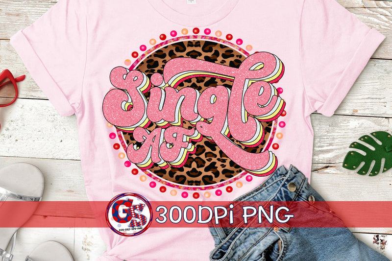 Single AF PNG for Sublimation-Valentine's Day Sublimation Greedy Stitches 