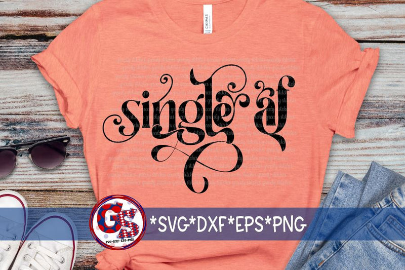 Single AF SVG DXF EPS PNG-Valentine's Day SVG SVG Greedy Stitches 