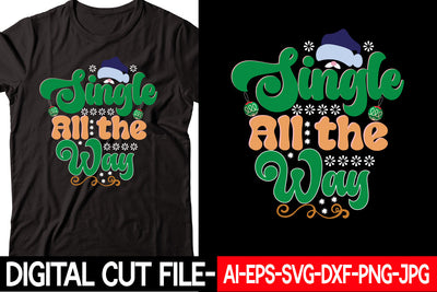 Single All the Way SVG cut file SVG Blessedprint 