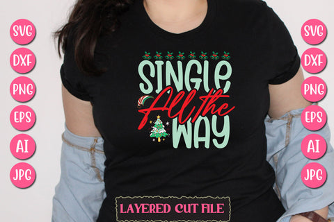 Single All the Way SVG Cut File SVG Newmockups 