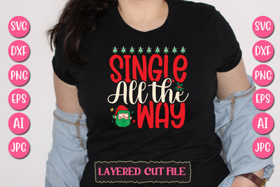 Single All the Way SVG Cut File SVG Newmockups 