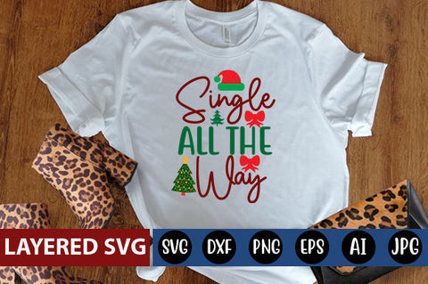 single all the way SVG cute file SVG Blessedprint 