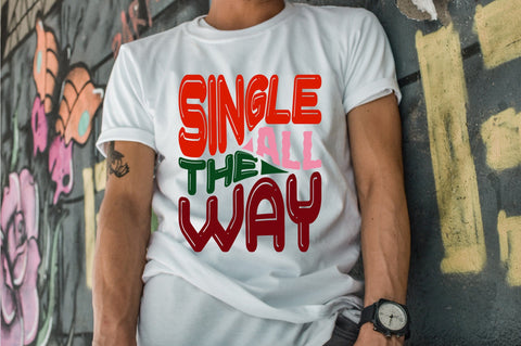 Single All the Way SVG nirmal108roy 