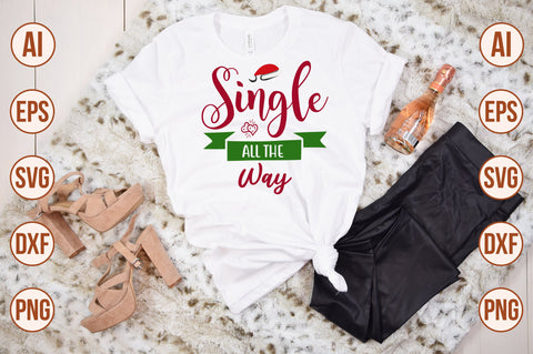 Single All the Way-svg SVG nirmal108roy 
