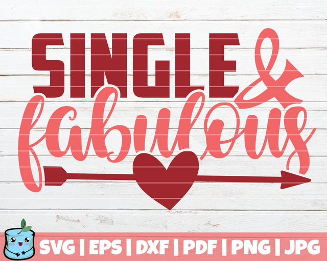 Single And Fabulous SVG MintyMarshmallows 