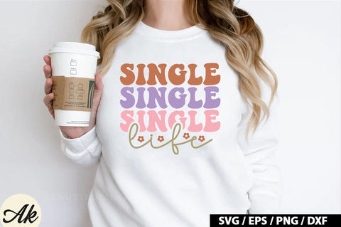 Single life Retro SVG SVG akazaddesign 