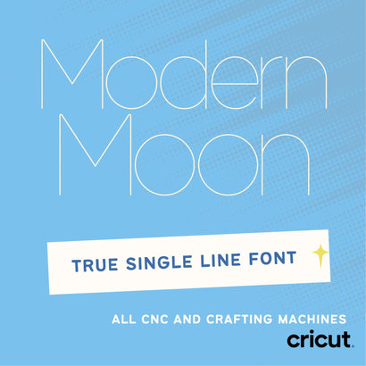 Single Line Font - Modern Moon - Cricut/ CNC cutting Font skinnyfonts5 