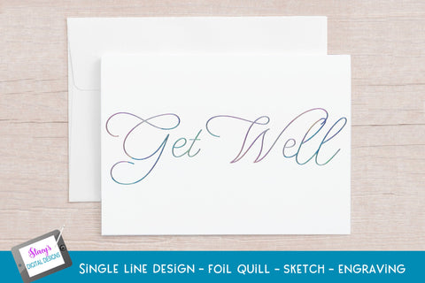 Single Line Get Well Bundle | 6 Foil Quill Designs SVG Stacy's Digital Designs 