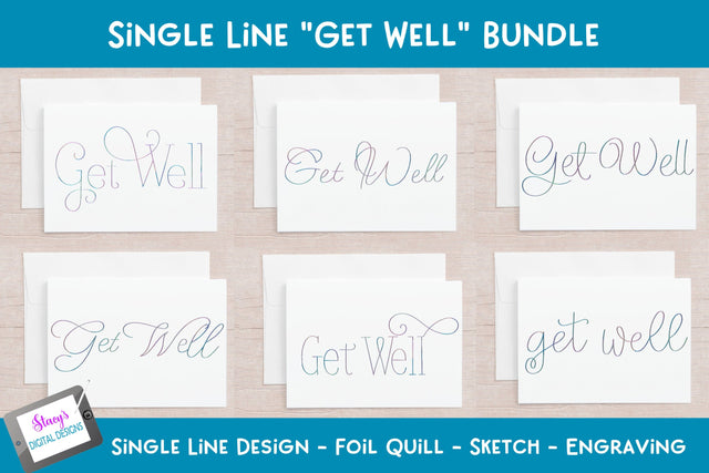 Single Line Get Well Bundle | 6 Foil Quill Designs SVG Stacy's Digital Designs 