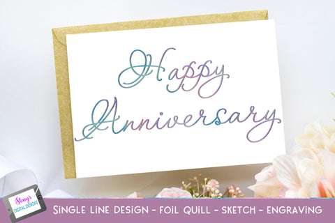 Single Line Happy Anniversary Bundle | 6 foil quill designs SVG Stacy's Digital Designs 