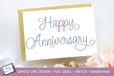 Single Line Happy Anniversary Bundle | 6 foil quill designs SVG Stacy's Digital Designs 