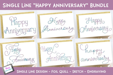 Single Line Happy Anniversary Bundle | 6 foil quill designs SVG Stacy's Digital Designs 
