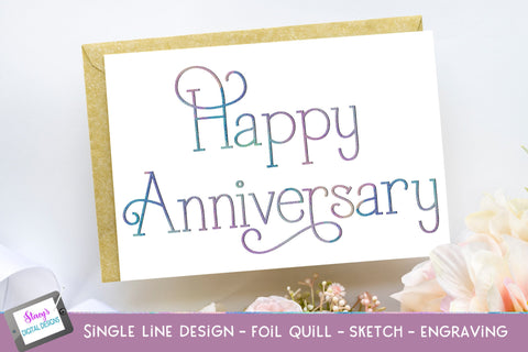 Single Line Happy Anniversary Bundle | 6 foil quill designs SVG Stacy's Digital Designs 