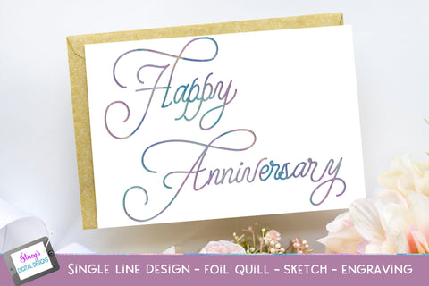 Single Line Happy Anniversary Bundle | 6 foil quill designs SVG Stacy's Digital Designs 