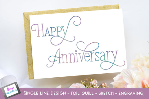 Single Line Happy Anniversary Bundle | 6 foil quill designs SVG Stacy's Digital Designs 