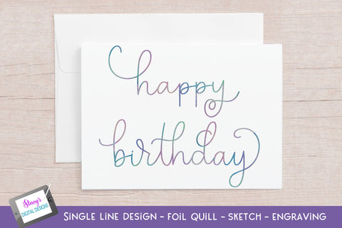 Single Line Happy Birthday Bundle | 6 foil quill designs SVG Stacy's Digital Designs 