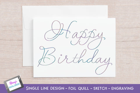 Single Line Happy Birthday Bundle | 6 foil quill designs SVG Stacy's Digital Designs 