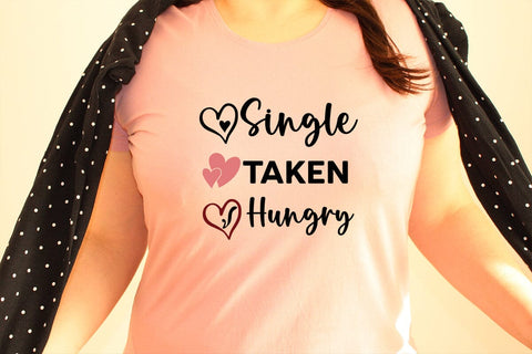 Single Taken Hungry SVG SVGs,Quotes and Sayings,Food & Drink,On Sale, Print & Cut SVG DesignPlante 503 