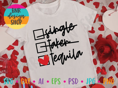 Single Taken Tequila SVG SVG BNRDesignShop 