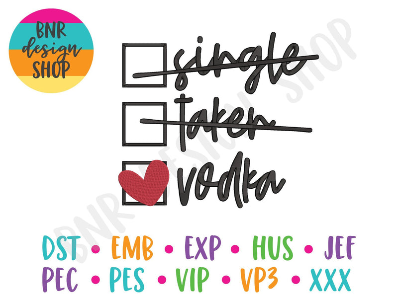 Single Taken Vodka Machine Embroidery Design Embroidery/Applique DESIGNS BNRDesignShop 